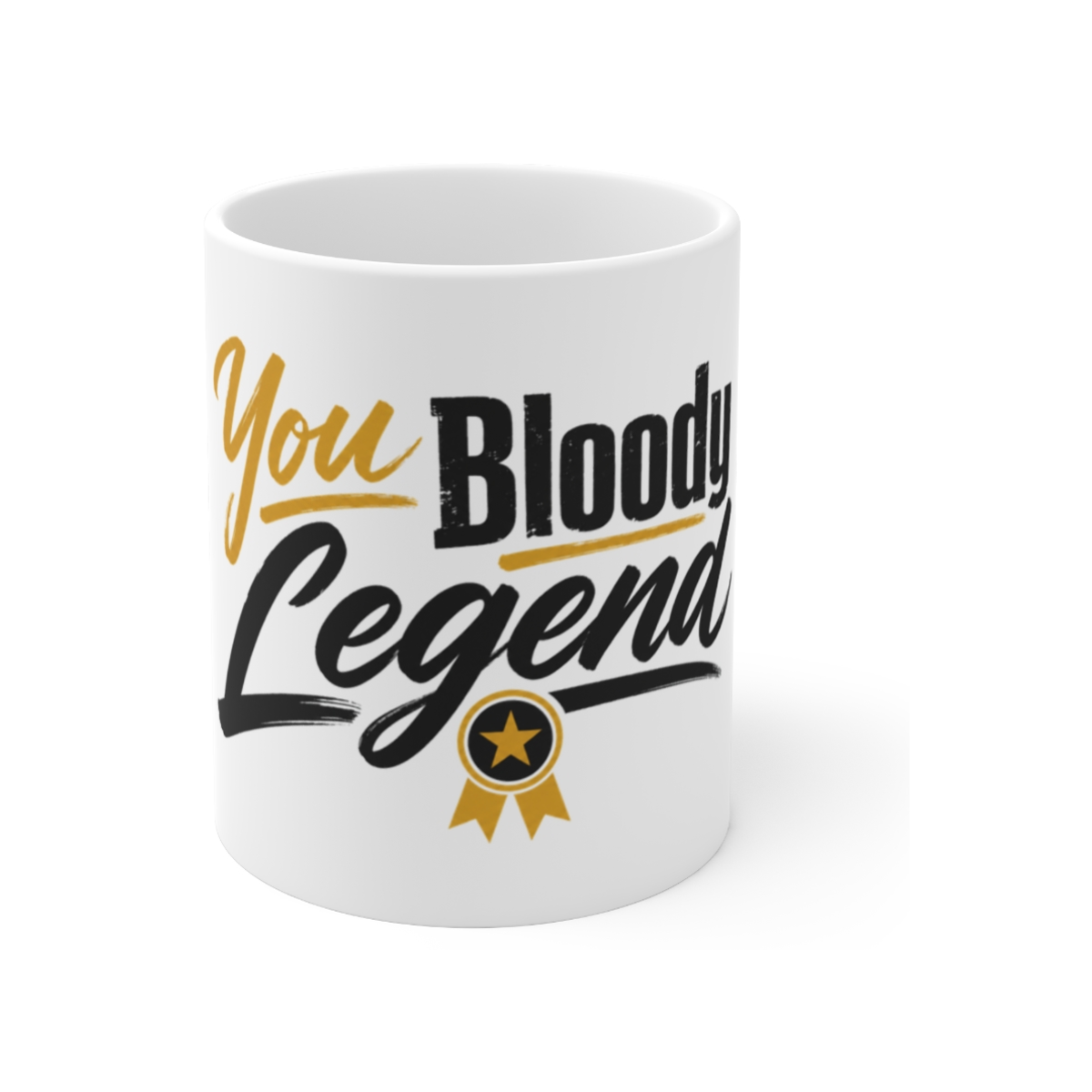 You Bloody Legend Mug