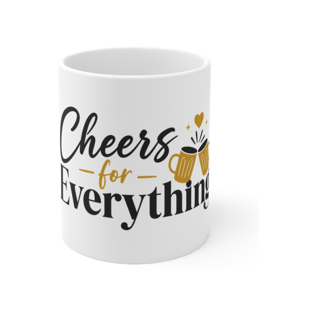 Cheers for Everything Mug