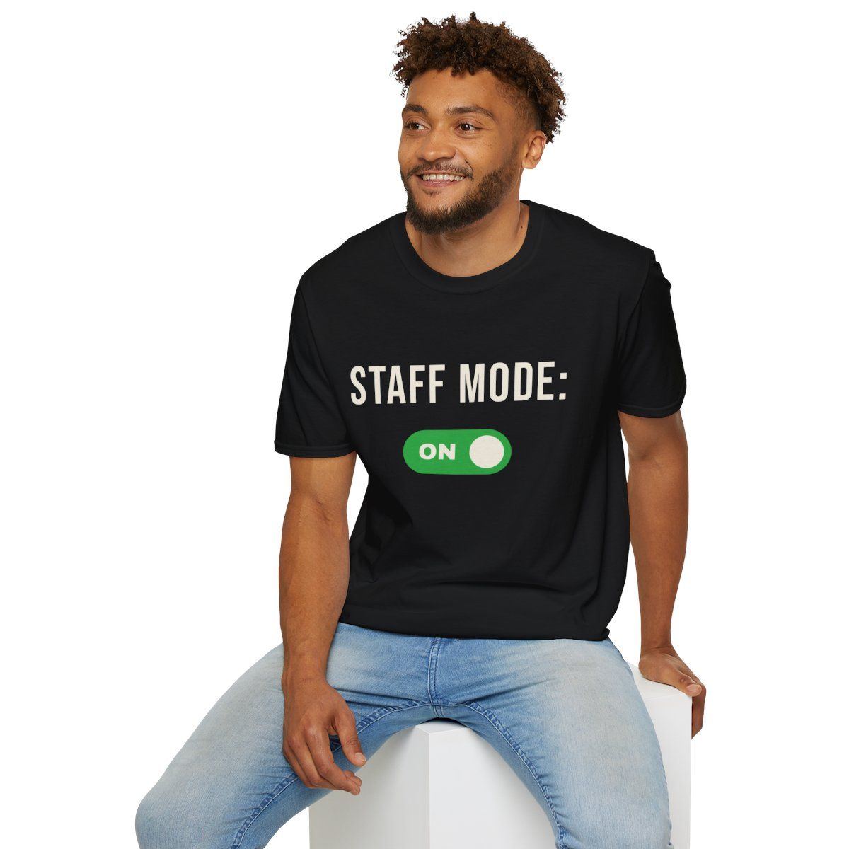 Unisex "Staff Mode On" T-Shirt | Staff Life, Work Mode Tee | T-Shirt For Work