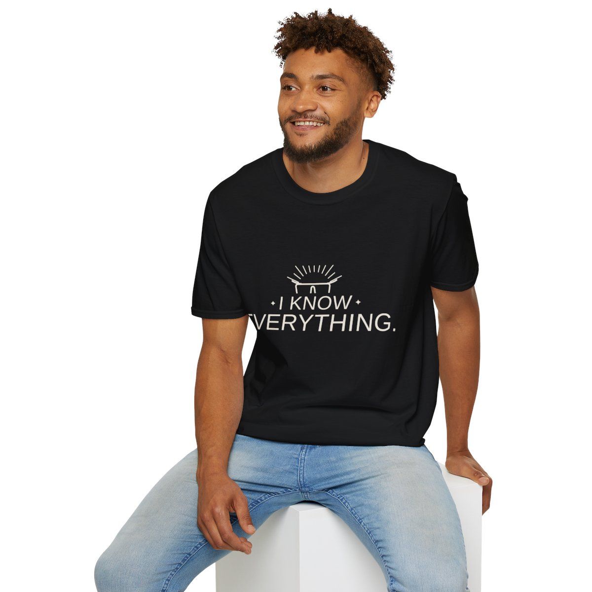 Unisex "I Know Everything" T-Shirt | Funny Slogan Tee, Statement Shirt| T-Shirt For Work