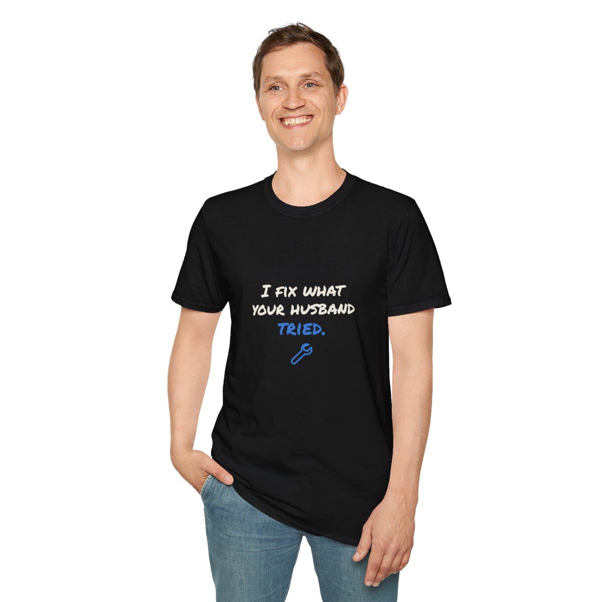 Unisex "I Fix What Your Husband Tried" T-Shirt | Mechanic Wrench Repair Humor